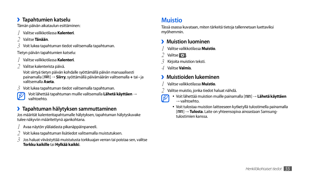 Samsung GT-P1000MSANEE manual ››Tapahtumien katselu, ››Tapahtuman hälytyksen sammuttaminen, ››Muistion luominen 