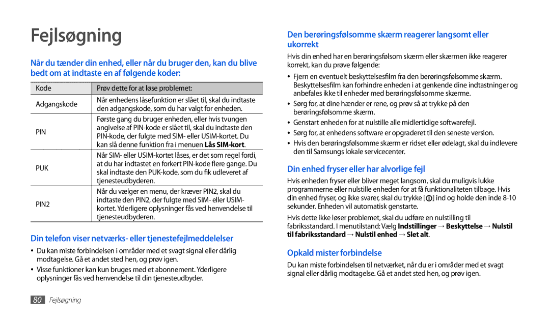 Samsung GT-P1000CWANEE, GT-P1000MSANEE Fejlsøgning, Kode Prøv dette for at løse problemet Adgangskode, Tjenesteudbyderen 