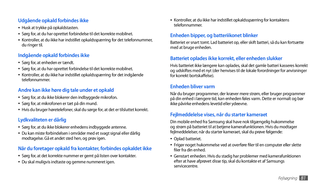 Samsung GT-P1000MSANEE manual Udgående opkald forbindes ikke, Sørg for, at du ikke blokerer enhedens indbyggede antenne 