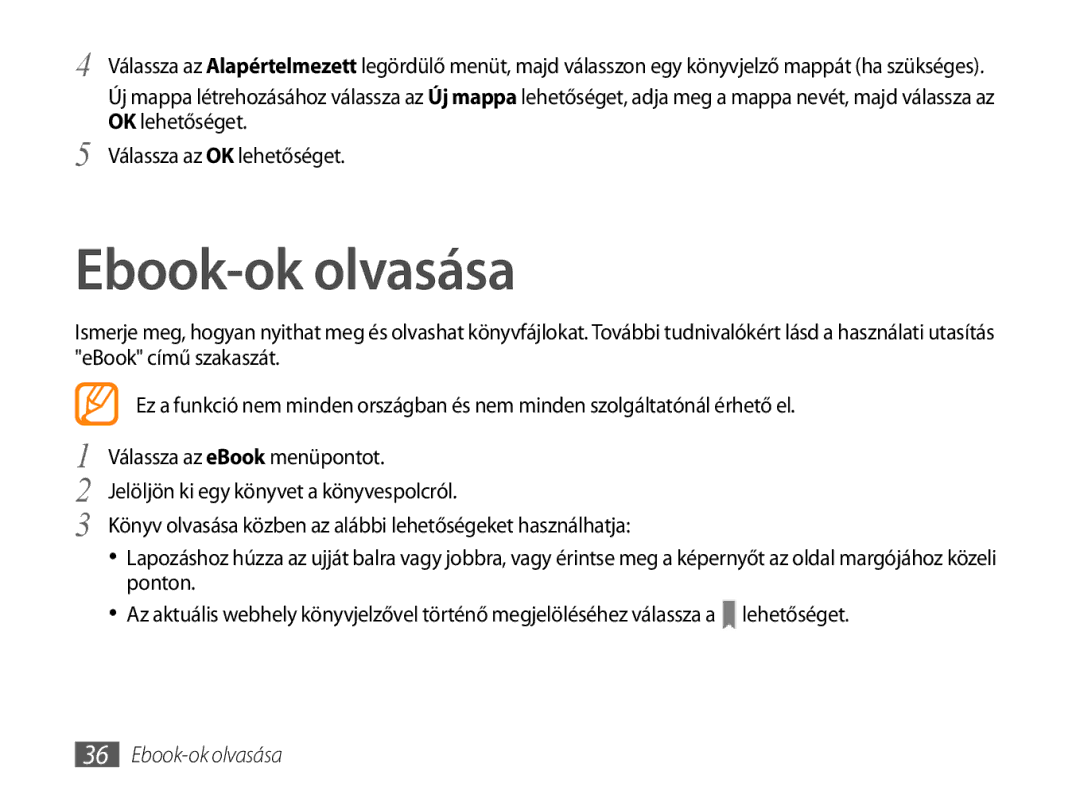 Samsung GT-P1000CWAMTL, GT-P1000CWAOMN, GT-P1000CWAITV, GT-P1000CWAXEH, GT-P1000CWATMN, GT-P1000CWAPAN manual Ebook-ok olvasása 