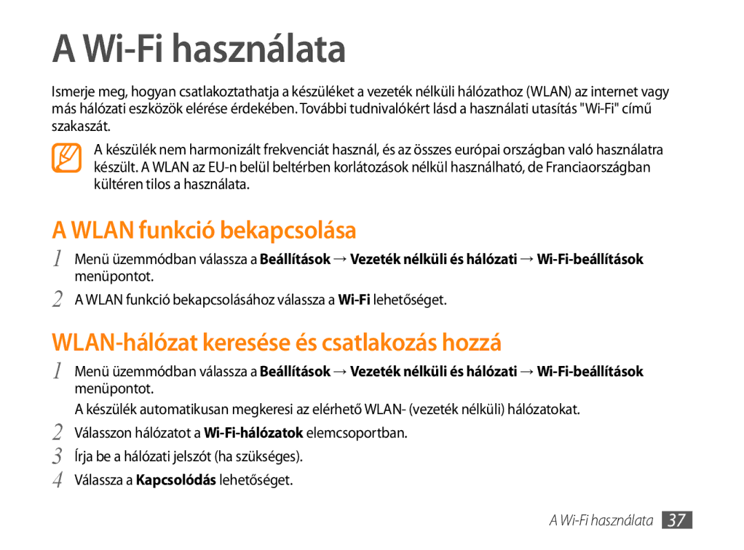 Samsung GT-P1000CWAXEH manual Wi-Fi használata, Wlan funkció bekapcsolása, WLAN-hálózat keresése és csatlakozás hozzá 