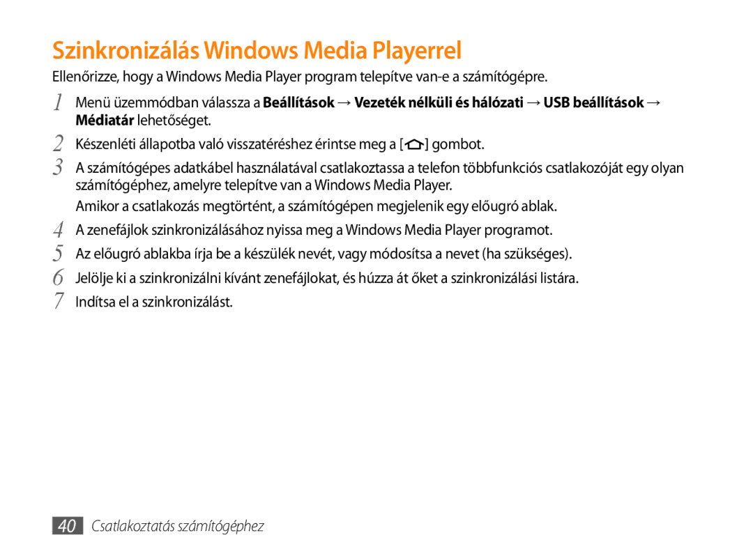 Samsung GT-P1000CWDROM, GT-P1000CWAOMN, GT-P1000CWAITV, GT-P1000CWAMTL, GT-P1000CWAXEH Szinkronizálás Windows Media Playerrel 