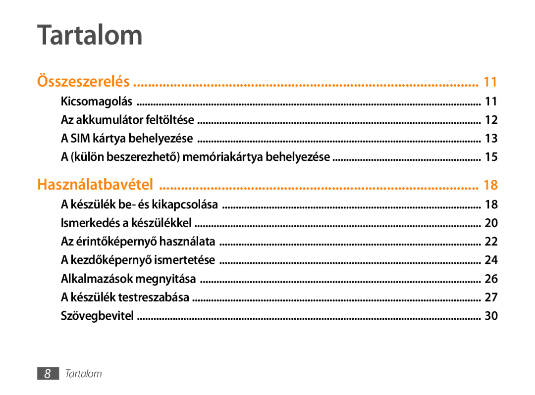 Samsung GT-P1000CWATMH, GT-P1000CWAOMN, GT-P1000CWAITV, GT-P1000CWAMTL, GT-P1000CWAXEH, GT-P1000CWATMN Tartalom, Összeszerelés 