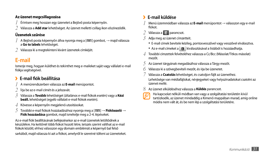 Samsung GT-P1000CWAVGR, GT-P1000CWAOMN, GT-P1000CWAITV, GT-P1000CWAMTL, GT-P1000CWAXEH manual Mail, ››E-mail fiók beállítása 