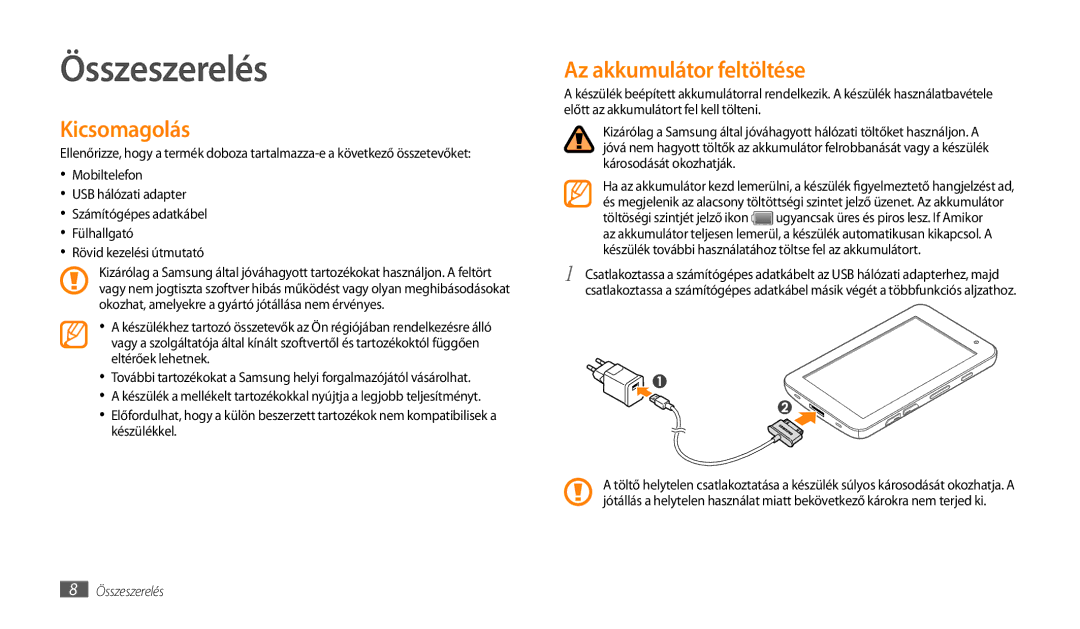 Samsung GT-P1000CWATMH, GT-P1000CWAOMN, GT-P1000CWAITV manual Összeszerelés, Kicsomagolás, Az akkumulátor feltöltése 
