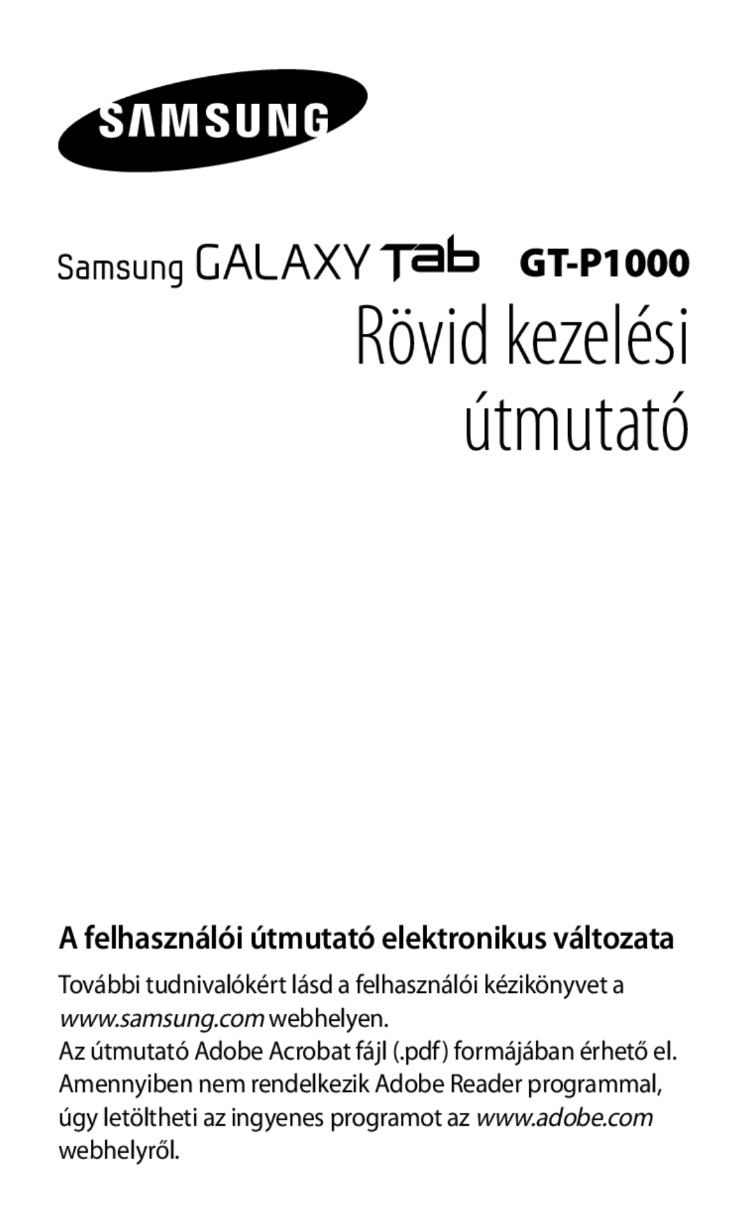 Samsung GT-P1000MSADBT, GT-P1000CWAXEU, GT-P1000CWAXEF, GT-P1000MSAXEF, GT-P1000CWASFR manual Uživatelská příručka 