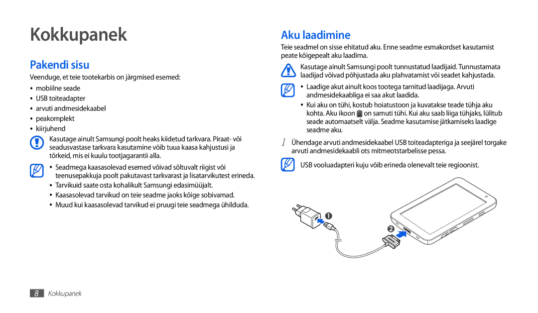 Samsung GT-P1000CWASEB Kokkupanek, Pakendi sisu, Aku laadimine, Tarvikuid saate osta kohalikult Samsungi edasimüüjalt 