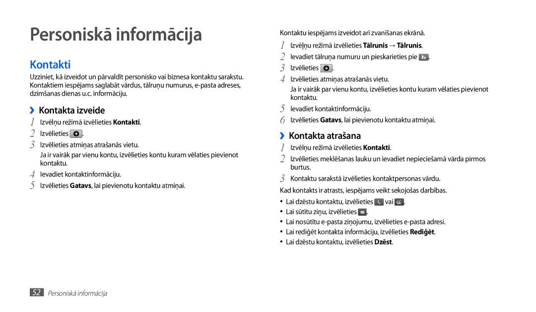 Samsung GT-P1000CWASEB, GT-P1000CWJSEB manual Personiskā informācija, Kontakti, ››Kontakta izveide, ››Kontakta atrašana 