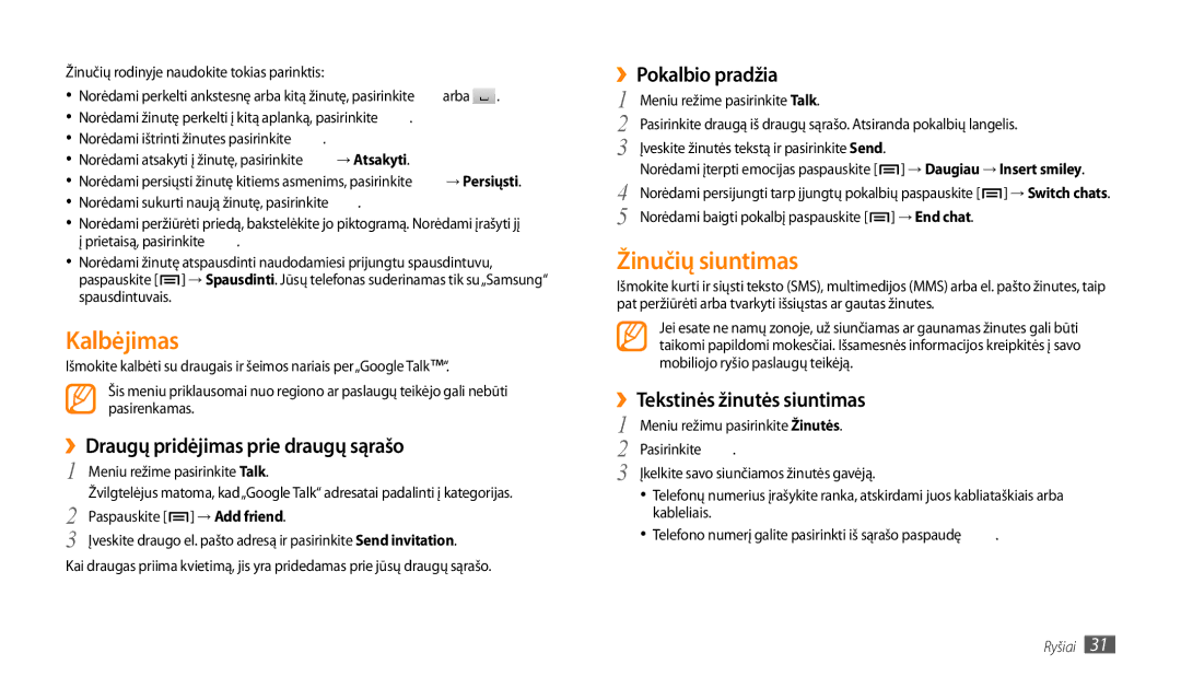 Samsung GT-P1000CWJSEB manual Kalbėjimas, Žinučių siuntimas, ››Draugų pridėjimas prie draugų sąrašo, ››Pokalbio pradžia 