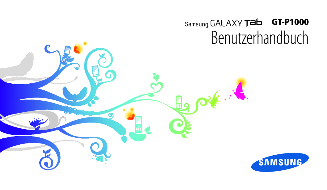 Samsung GT-P1000CWDDBT, GT-P1000CWAVD2, GT-P1000ZKDDBT, GT-P1000MSADBT, GT-P1000CWDVD2, GT-P1000CWAEPL manual Benutzerhandbuch 