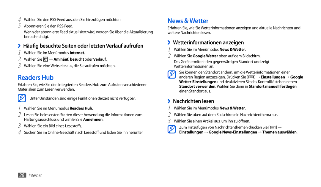 Samsung GT-P1000MSAVIA, GT-P1000CWAVD2 Readers Hub, News & Wetter, ››Wetterinformationen anzeigen, ››Nachrichten lesen 