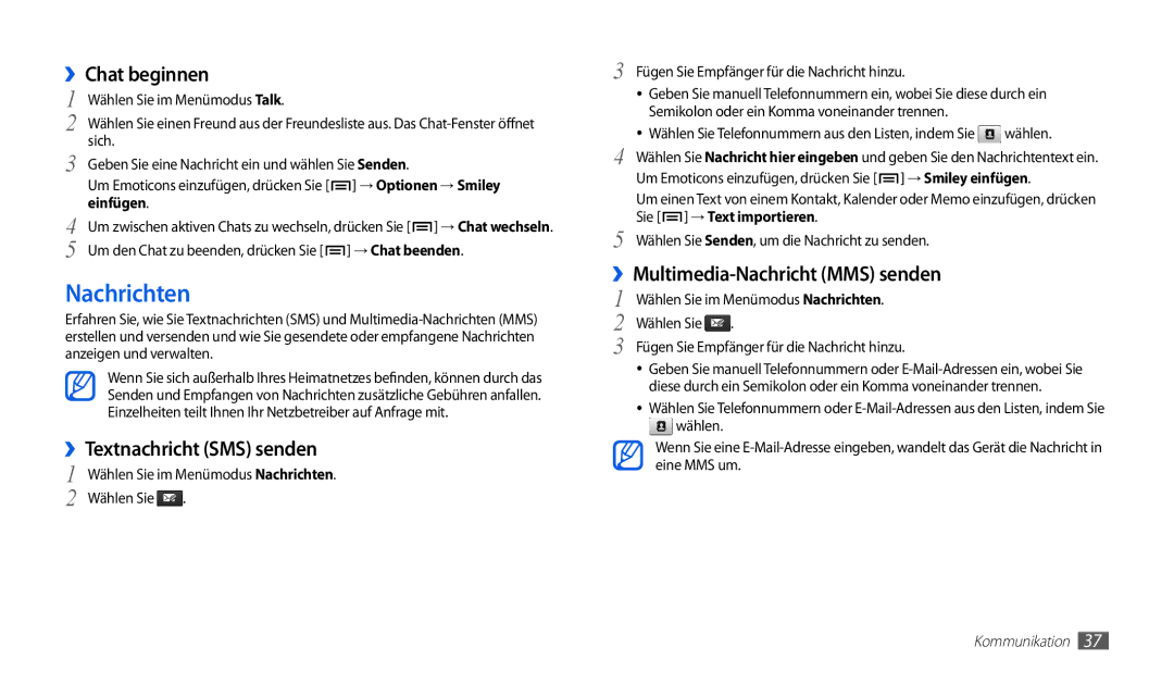 Samsung GT-P1000CWAEPL manual Nachrichten, ››Chat beginnen, ››Textnachricht SMS senden, ››Multimedia-Nachricht MMS senden 