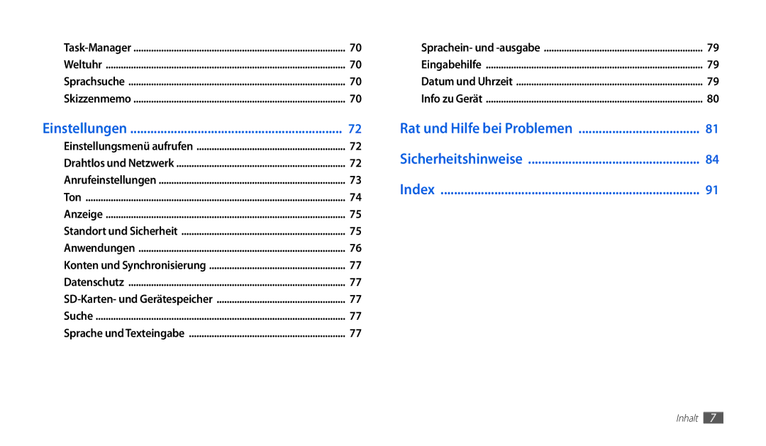 Samsung GT-P1000CWDVIA, GT-P1000CWAVD2, GT-P1000CWDDBT, GT-P1000ZKDDBT, GT-P1000MSADBT manual Rat und Hilfe bei Problemen 