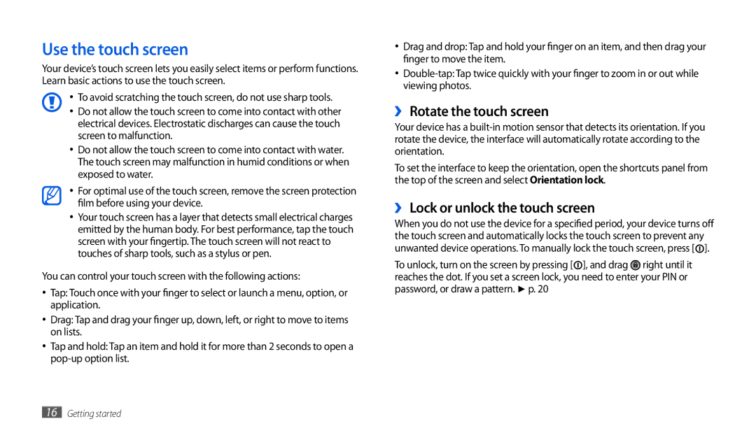 Samsung GT-P1000CWAVD2 manual Use the touch screen, ›› Rotate the touch screen, ›› Lock or unlock the touch screen 