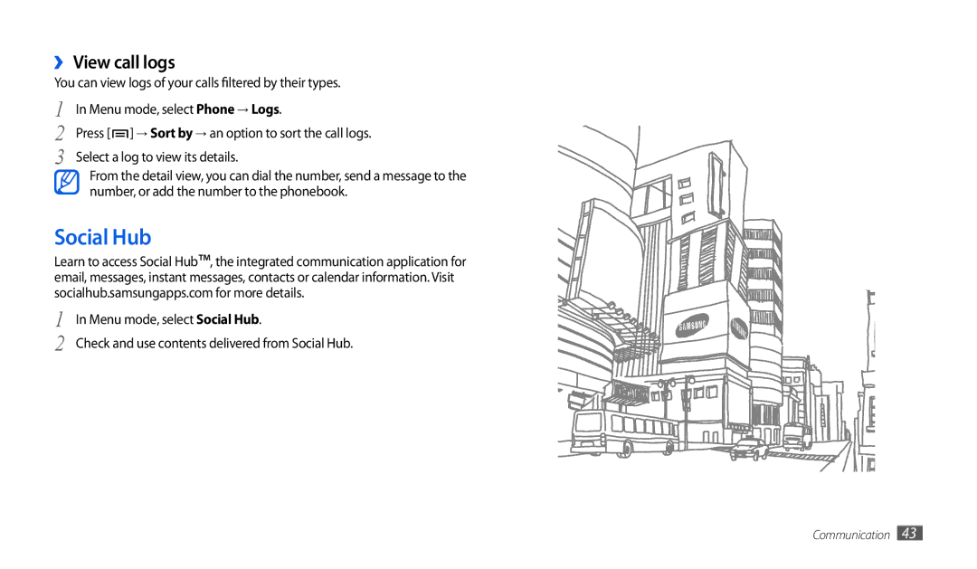 Samsung GT-P1000CWDEPL, GT-P1000CWAVD2, GT-P1000CWDDBT, GT-P1000ZKDDBT, GT-P1000MSADBT manual Social Hub, ›› View call logs 