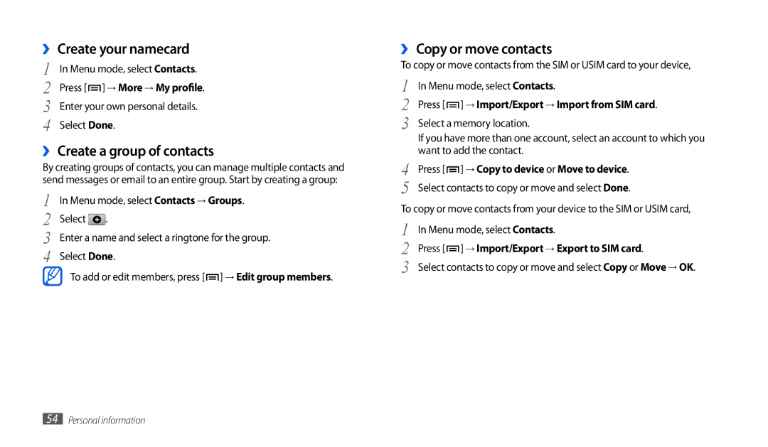 Samsung GT-P1000CWDDTM, GT-P1000CWAVD2 ›› Create your namecard, ›› Create a group of contacts, ›› Copy or move contacts 