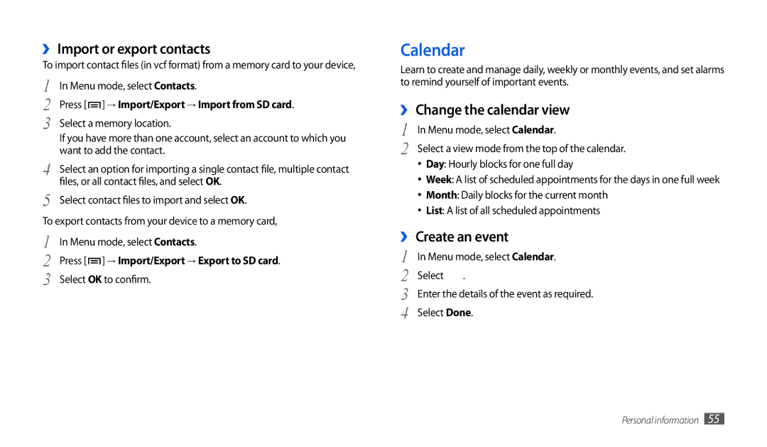 Samsung GT-P1000CWDVIA manual Calendar, ›› Import or export contacts, ›› Change the calendar view, ›› Create an event 