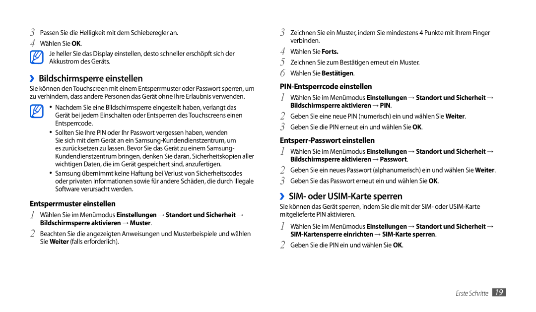 Samsung GT-P1000MSADBT ››Bildschirmsperre einstellen, ››SIM- oder USIM-Karte sperren, Bildschirmsperre aktivieren → Muster 