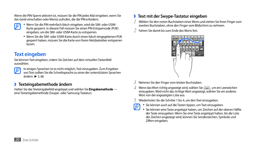 Samsung GT-P1000CWDVD2, GT-P1000CWAVD2 Text eingeben, ››Texteingabemethode ändern, ››Text mit der Swype-Tastatur eingeben 