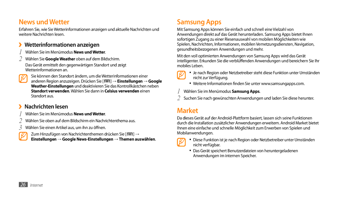 Samsung GT-P1000CWAATO manual News und Wetter, Samsung Apps, Market, ››Wetterinformationen anzeigen, ››Nachrichten lesen 