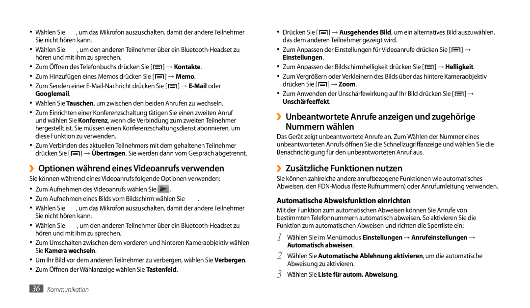 Samsung GT-P1000CWDVD2, GT-P1000CWAVD2 ››Optionen während eines Videoanrufs verwenden, ››Zusätzliche Funktionen nutzen 