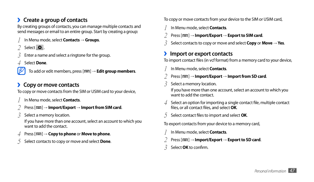 Samsung GT-P1000CWADTM manual ›› Create a group of contacts, ›› Copy or move contacts, ›› Import or export contacts 