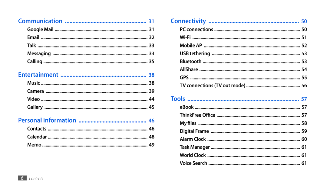 Samsung GT-P1000CWDDTM, GT-P1000CWAVD2 manual Communication, Entertainment, Personal information, Connectivity, Tools 