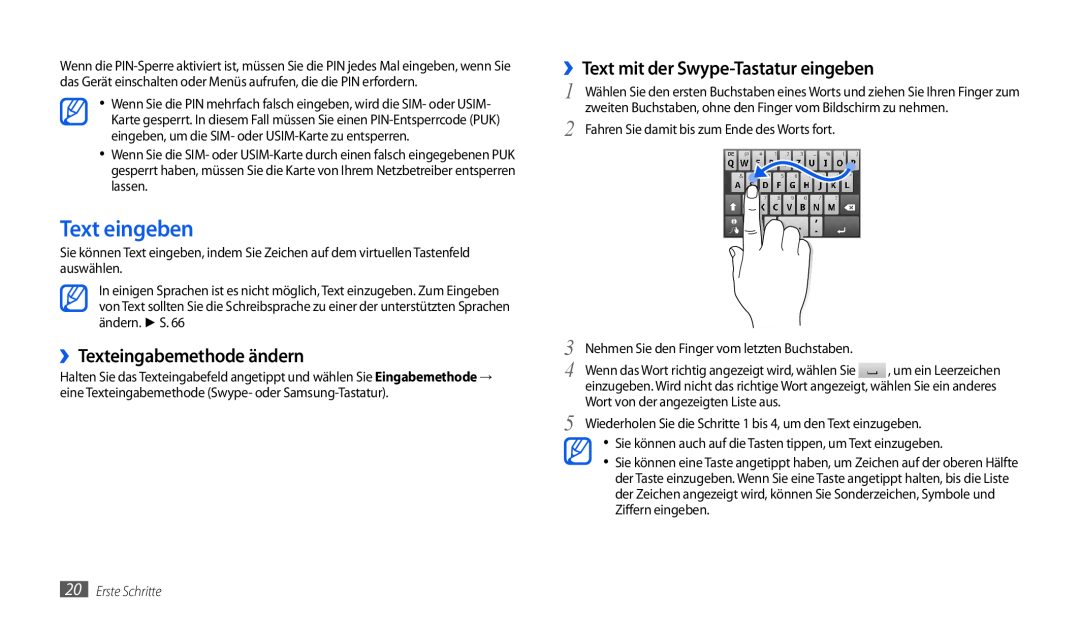 Samsung GT-P1000CWDVD2 Text eingeben, ››Texteingabemethode ändern, ››Text mit der Swype-Tastatur eingeben, Erste Schritte 