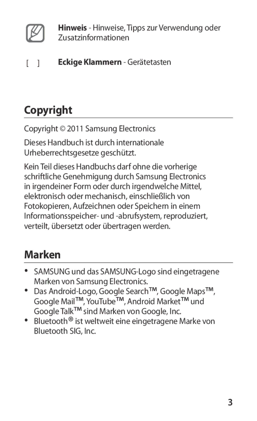 Samsung GT-P1000CWAMOB, GT-P1000CWAVD2, GT-P1000MSADBT, GT-P1000CWAEPL manual Copyright, Marken, Eckige Klammern Gerätetasten 