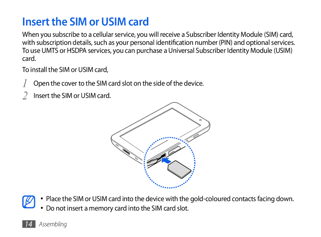 Samsung GT-P1000CWAATO, GT-P1000CWAVD2, GT-P1000MSADBT, GT-P1000CWAEPL, GT-P1000CWAMOB manual Insert the SIM or Usim card 