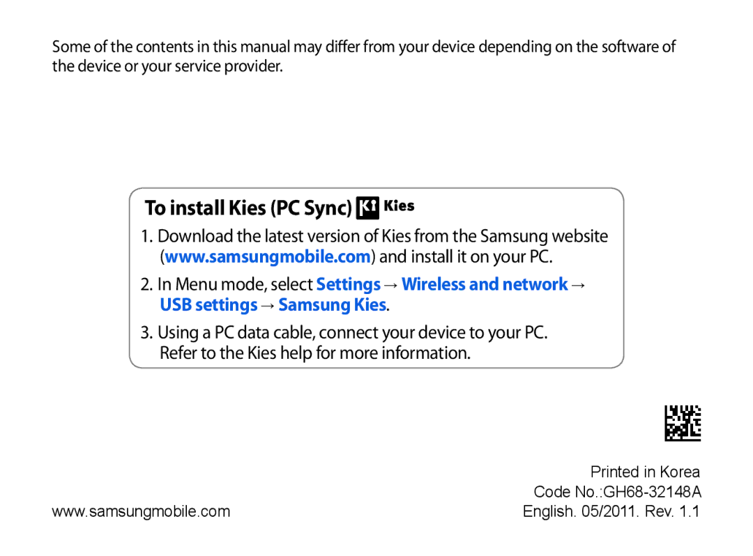 Samsung GT-P1000MSADBT, GT-P1000CWAVD2, GT-P1000CWAEPL, GT-P1000CWAMOB, GT-P1000CWADBT, GT-P1000CWAATO To install Kies PC Sync 