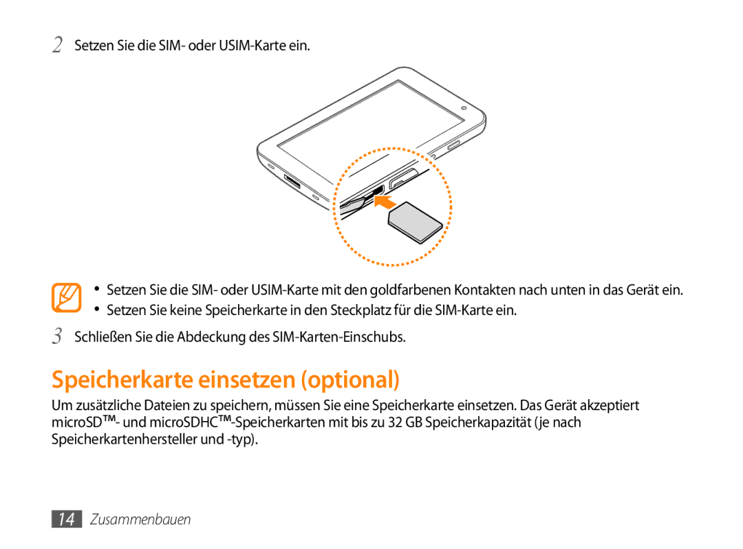 Samsung GT-P1000CWAATO, GT-P1000CWAVD2 manual Speicherkarte einsetzen optional, Setzen Sie die SIM- oder USIM-Karte ein 