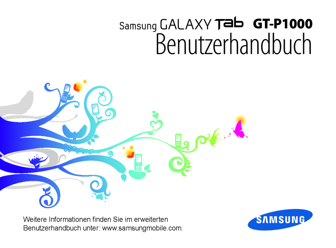 Samsung GT-P1000CWDDBT, GT-P1000CWAVD2, GT-P1000ZKDDBT, GT-P1000MSADBT, GT-P1000CWDVD2, GT-P1000CWAEPL manual Benutzerhandbuch 