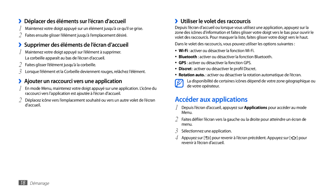 Samsung GT-P1000CWAXEF, GT-P1000MSAXEF manual Accéder aux applications, ››Déplacer des éléments sur l’écran d’accueil 