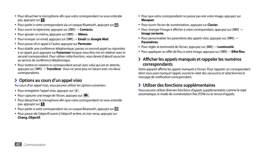 Samsung GT-P1000CWALUX, GT-P1000CWAXEF manual ››Options au cours d’un appel visio, ››Utiliser des fonctions supplémentaires 