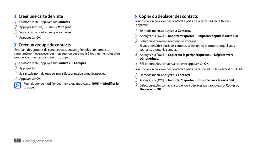 Samsung GT-P1000CWAXEF manual ››Créer une carte de visite, ››Créer un groupe de contacts, ››Copier ou déplacer des contacts 