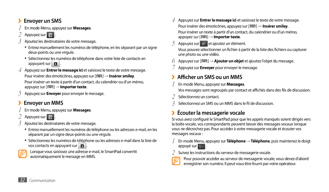 Samsung GT-P1000CWDBOG ››Envoyer un SMS, ››Envoyer un MMS, ››Afficher un SMS ou un MMS, ››Écouter la messagerie vocale 