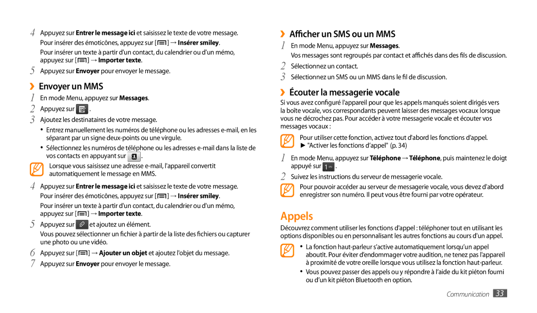 Samsung GT-P1000CWDSFR manual Appels, ››Envoyer un MMS, ››Afficher un SMS ou un MMS, ››Écouter la messagerie vocale 