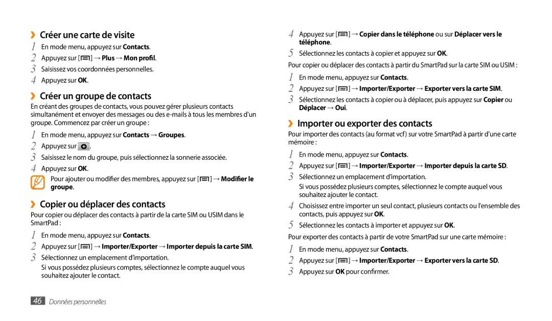 Samsung GT-P1000MSAXEF manual ››Créer une carte de visite, ››Créer un groupe de contacts, ››Copier ou déplacer des contacts 