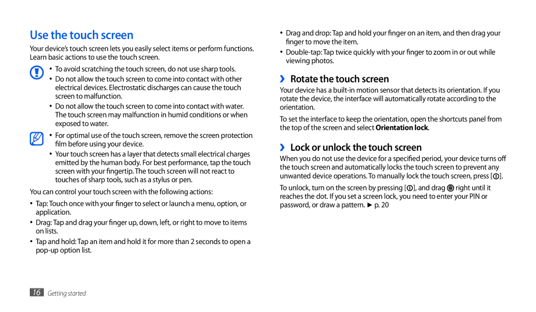 Samsung GT-P1000CWADTM manual Use the touch screen, ›› Rotate the touch screen, ›› Lock or unlock the touch screen 