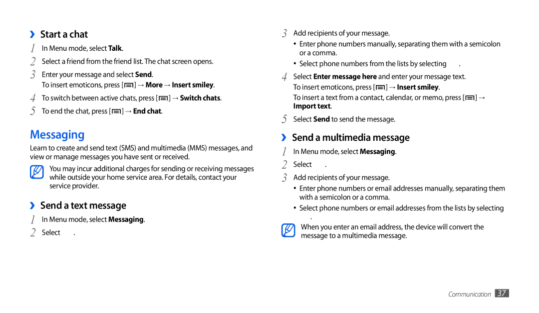 Samsung GT-P1000CWAVOM, GT-P1000CWAXEU Messaging, ›› Start a chat, ›› Send a text message, ›› Send a multimedia message 