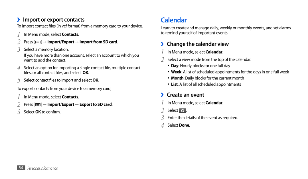 Samsung GT-P1000CWAYOG manual Calendar, ›› Import or export contacts, ›› Change the calendar view, ›› Create an event 