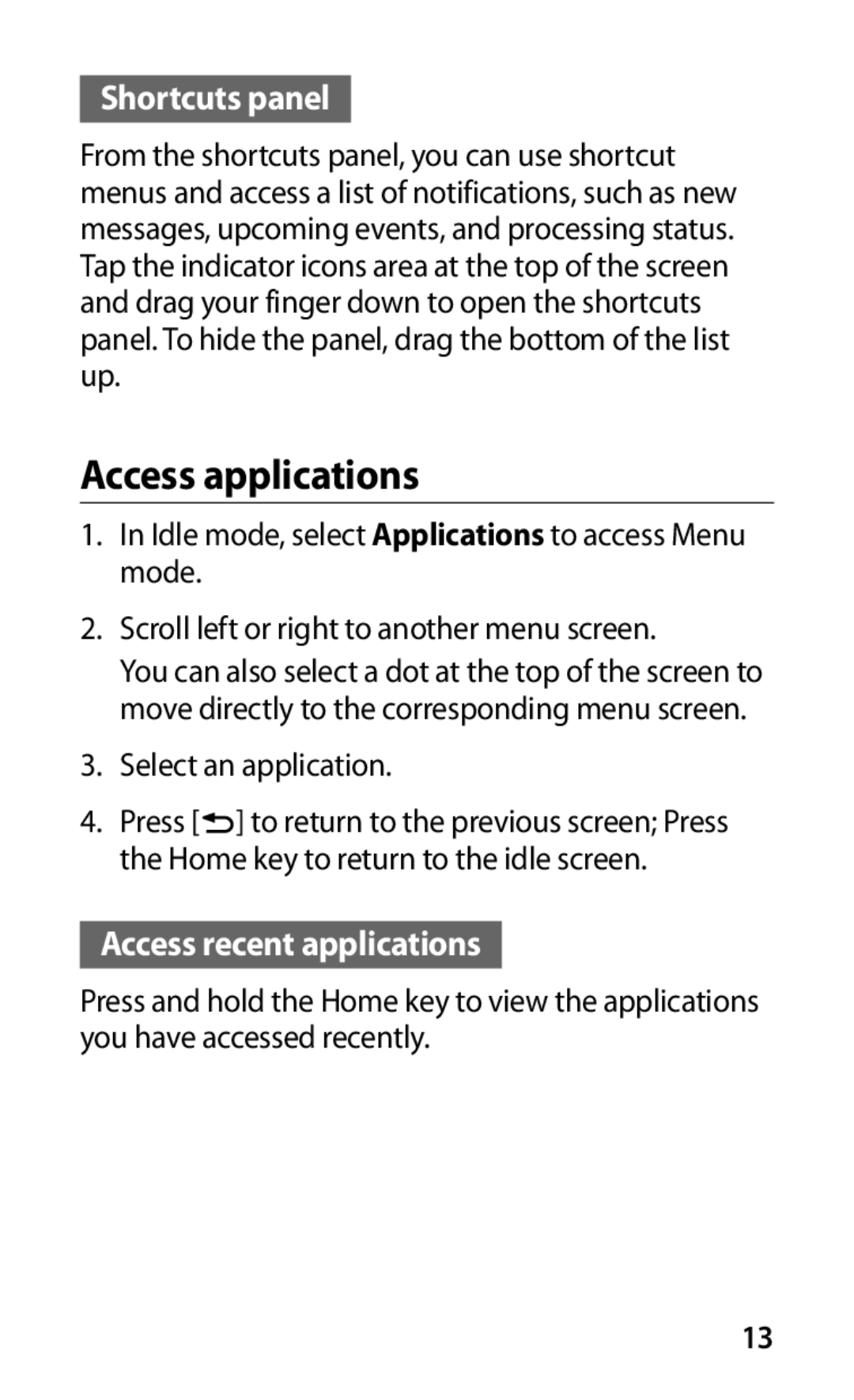 Samsung GT-P1000CWAFTM, GT-P1000CWAXEU, GT-P1000CWAVD2, GT-P1000MSADBT, GT-P1000CWAEPL Access applications, Shortcuts panel 