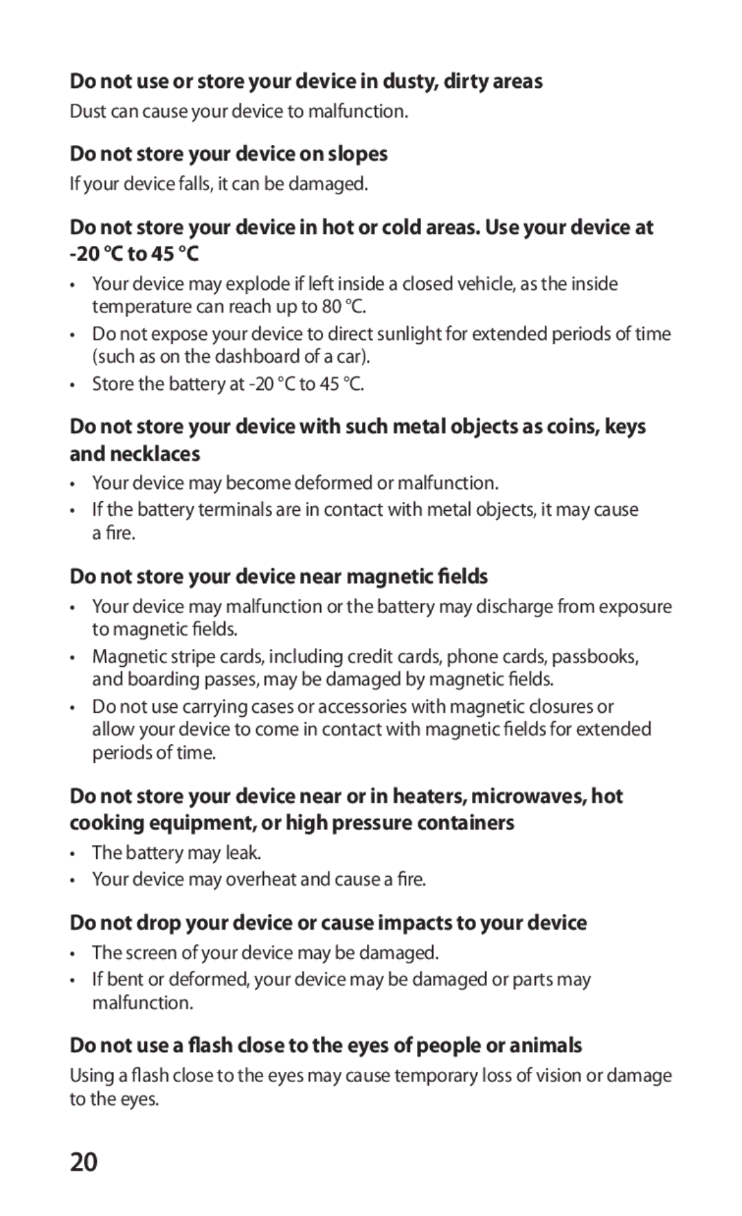 Samsung GT-P1000CWASMO manual Do not use or store your device in dusty, dirty areas, Do not store your device on slopes 