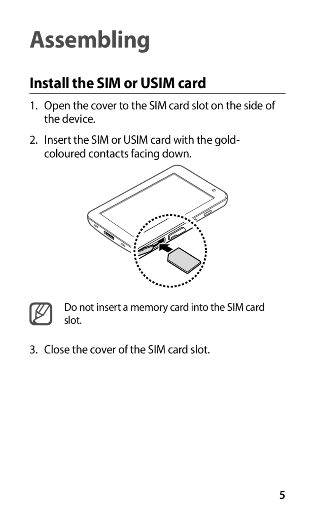 Samsung GT-P1000CWADBT, GT-P1000CWAXEU, GT-P1000CWAVD2, GT-P1000MSADBT manual Assembling, Install the SIM or Usim card 