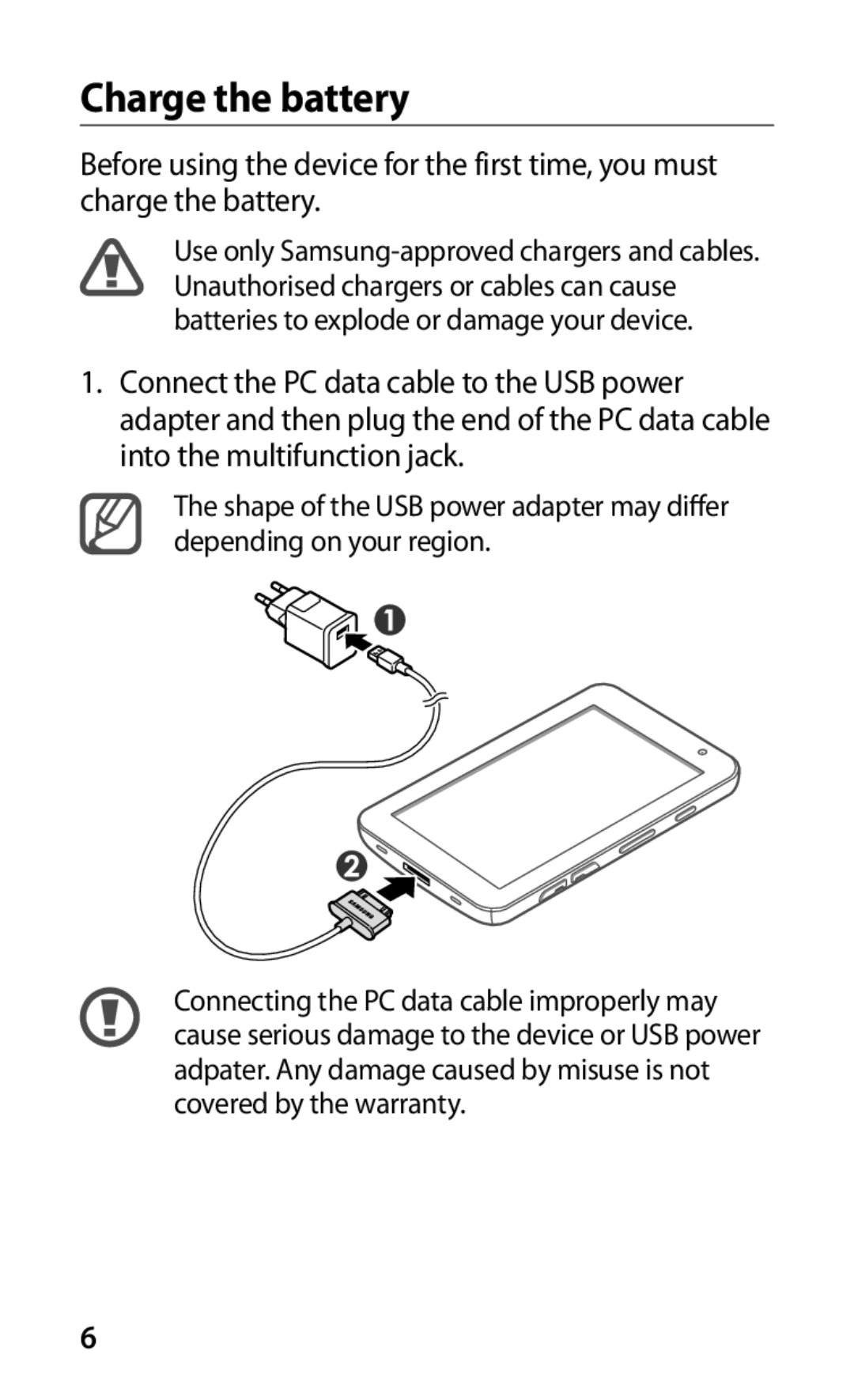 Samsung GT-P1000CWAATO, GT-P1000CWAXEU, GT-P1000CWAVD2, GT-P1000MSADBT, GT-P1000CWAEPL, GT-P1000CWAMOB manual Charge the battery 