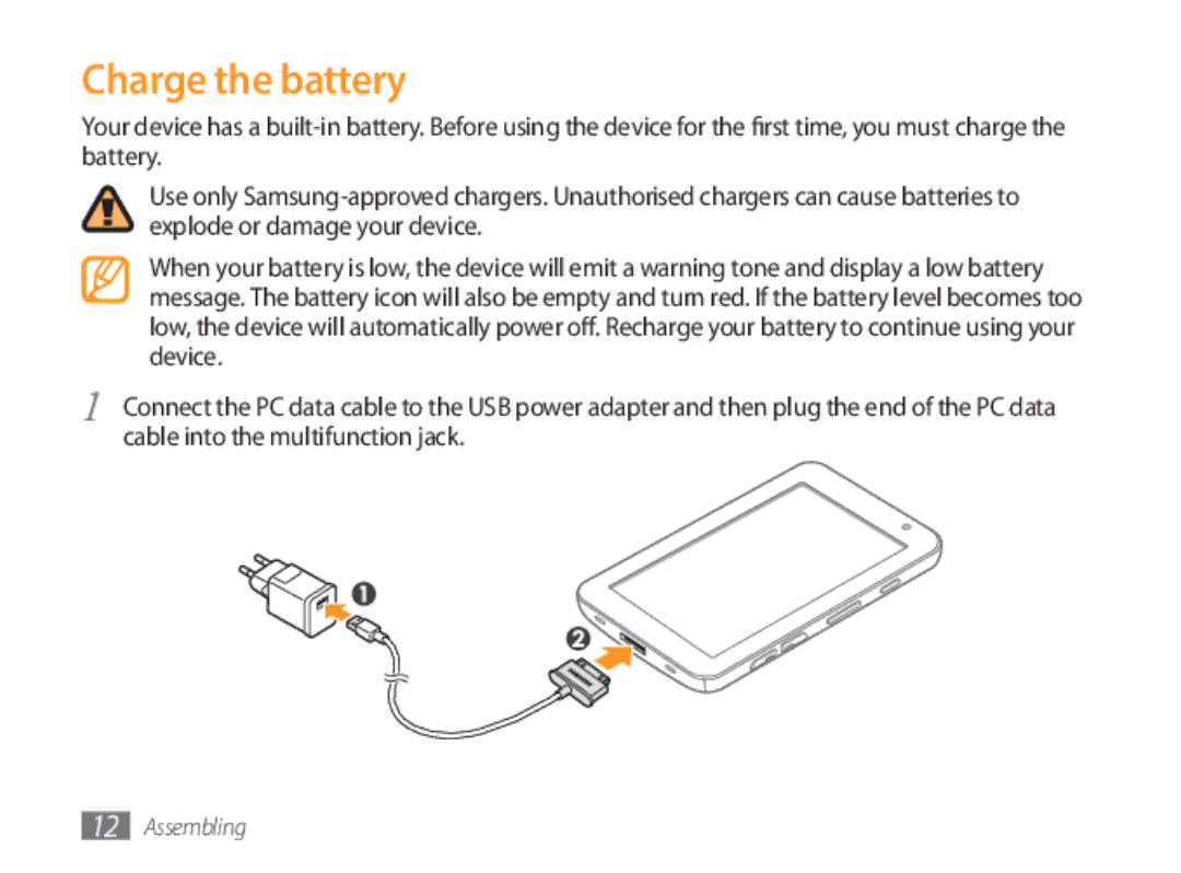 Samsung GT-P1000CWASFR, GT-P1000CWAXEU, GT-P1000CWAVD2, GT-P1000MSADBT Charge the battery, Explode or damage your device 