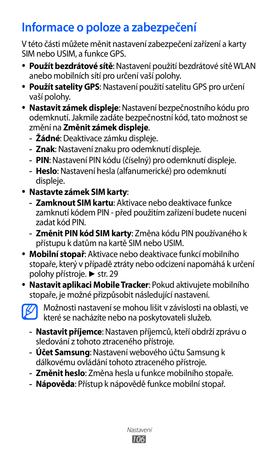 Samsung GT-P1000CWASDN, GT-P1000CWAXEU, GT-P1000MSADBT manual Informace o poloze a zabezpečení, Nastavte zámek SIM karty, 106 