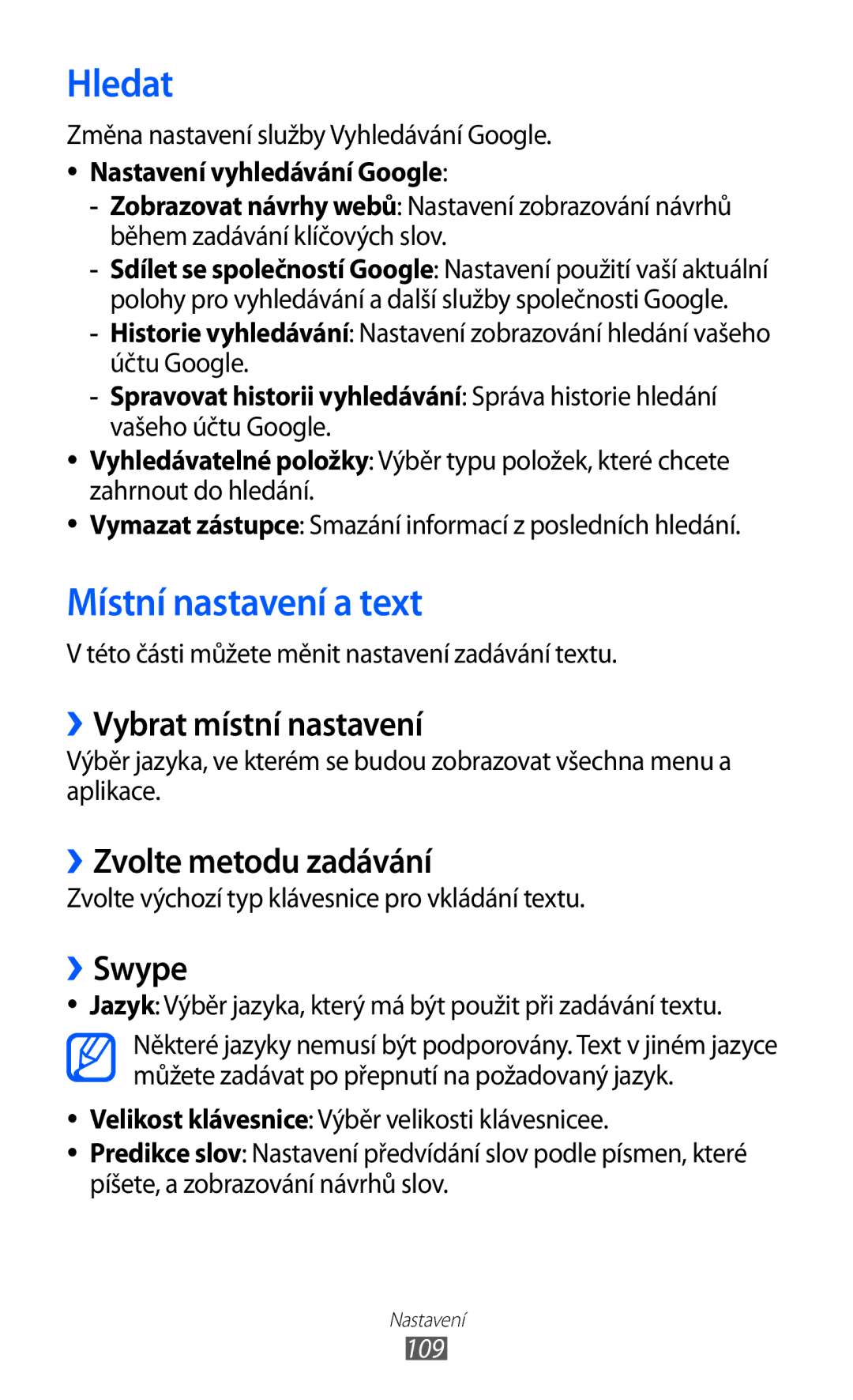 Samsung GT-P1000CWAOPS manual Místní nastavení a text, ››Vybrat místní nastavení, ››Zvolte metodu zadávání, ››Swype 