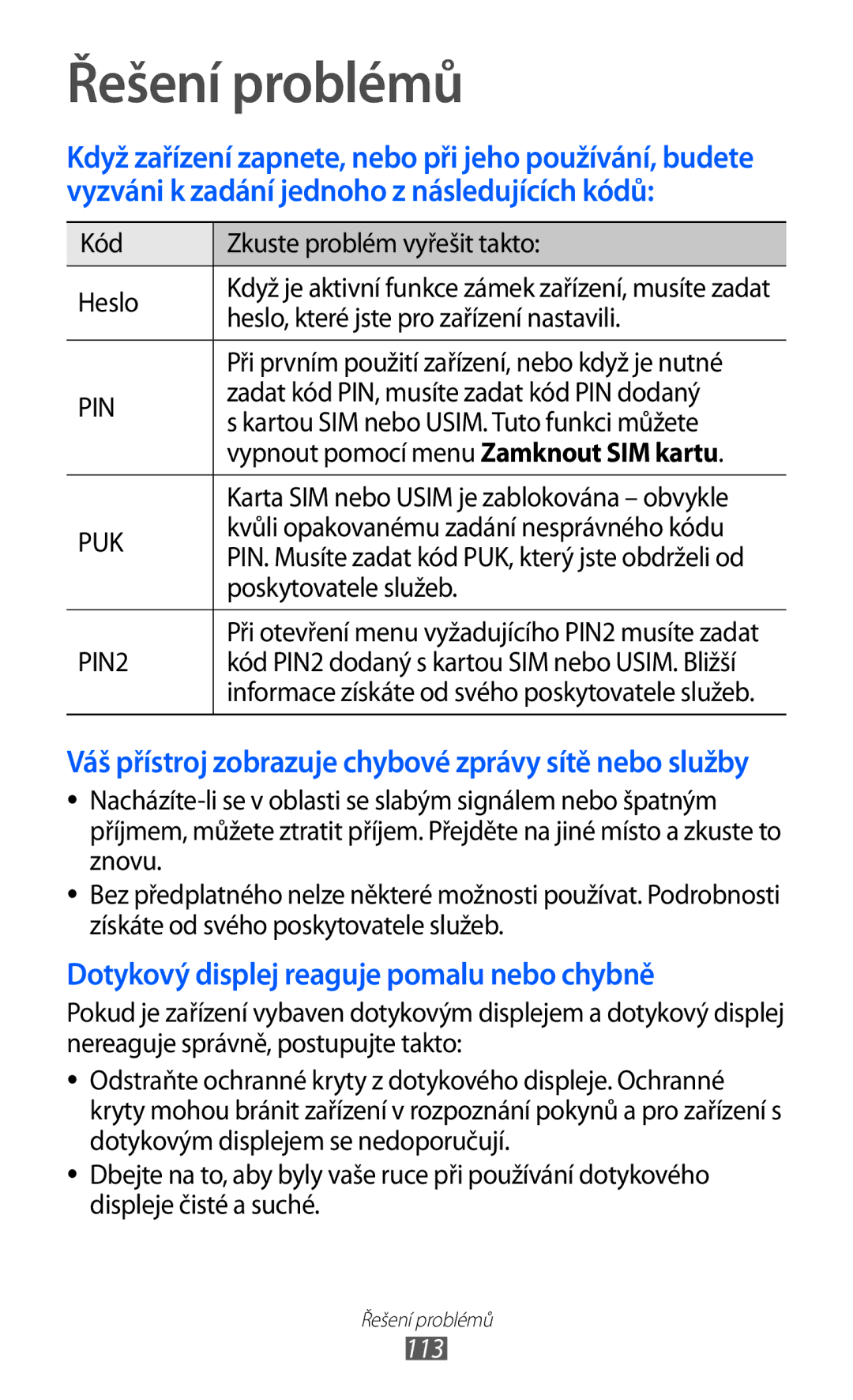 Samsung GT-P1000CWACEL, GT-P1000CWAXEU, GT-P1000MSADBT, GT-P1000CWAXEF, GT-P1000MSAXEF, GT-P1000CWASFR Řešení problémů, 113 